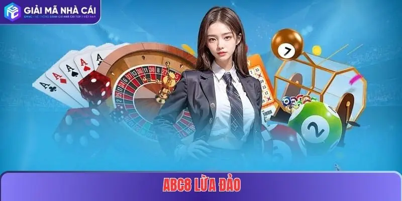 ABC8 Lừa Đảo