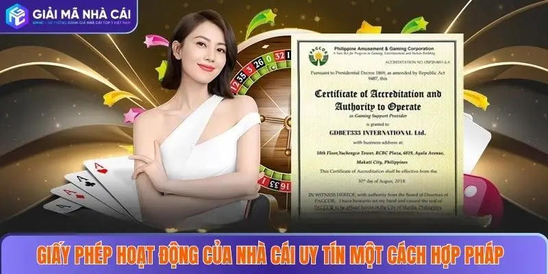 Giấy phép hoạt động của nhà cái uy tín một cách hợp pháp