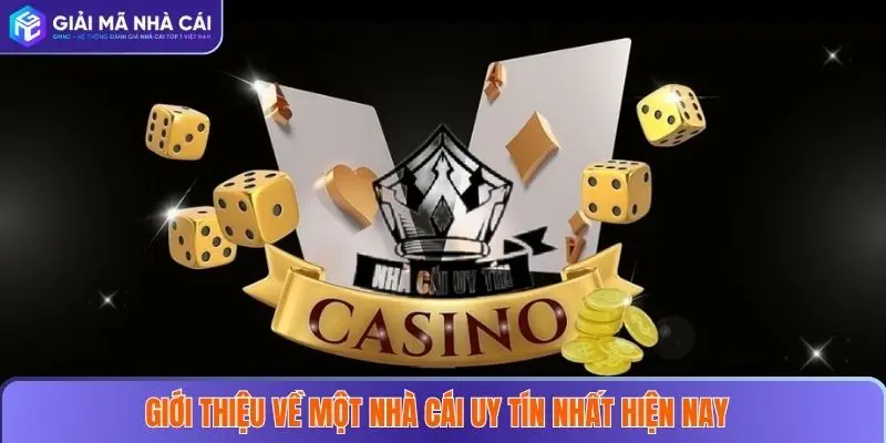 Giới Thiệu 1 Giới thiệu về một nhà cái uy tín nhất hiện nay