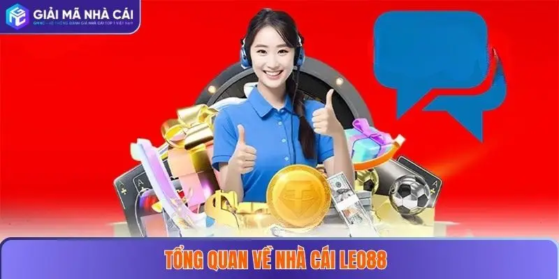 LEO88 – Sân Chơi Cá Cược Đáng Tin Cậy Cho Mọi Tín Đồ Game Thủ 2 Tổng quan về nhà cái LEO88
